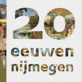 <em>20 Eeuwen Nijmegen</em>