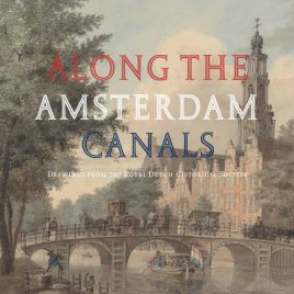 <em>Along the Amsterdam Canals</em> – Leonoor van Oosterzee & Bert Gerlagh