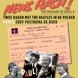 <em>Yeah! Yeah! Yeah! Twee dagen met The Beatles in de polder (Speciale Editie)</em> – Eddy Posthuma de Boer