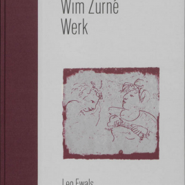 <em>Wim Zurné, Werk</em> – Leo Ewals