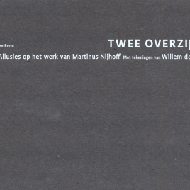 <em>Twee Overzijden</em> – Willem den Ouden & Ton den Boon