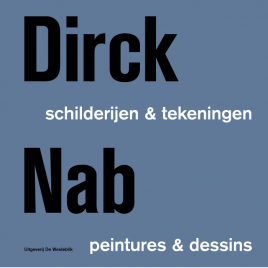 <em>Dirck Nab – Schilderijen & tekeningen/Peintures & dessins</em>