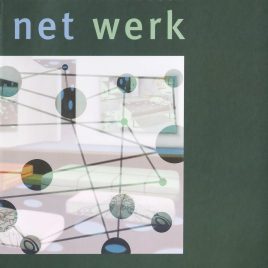 <em>Net Werk</em> – Henk van den Bosch