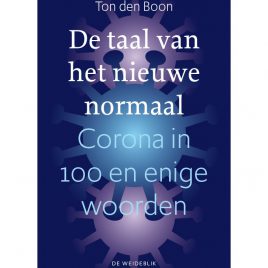 <em> De taal van het nieuwe normaal</em> – Ton den Boon