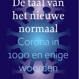 <em> De taal van het nieuwe normaal</em> – Ton den Boon