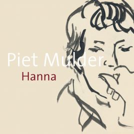 <em>Piet Mulder  Hanna </em> – Reinjan Mulder