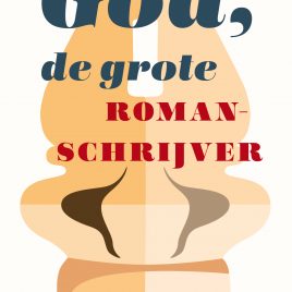 <em>God, de grote romanschrijver</em>– Arnon Grunberg (paperback)